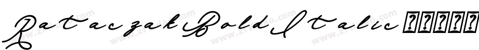 Rataczak BoldItalic字体转换